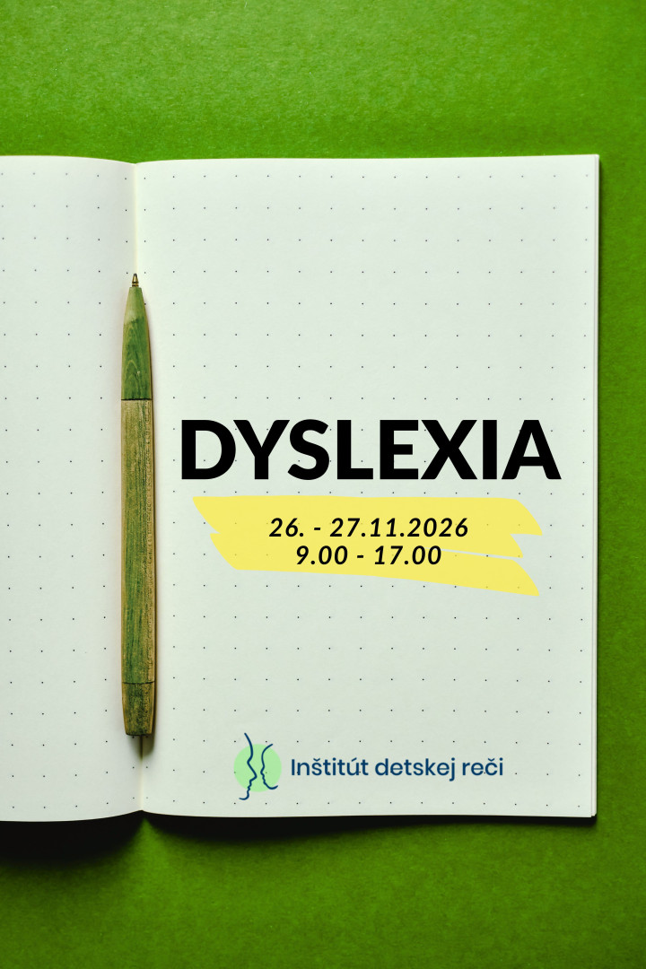 AKTUALIZAČNÉ VZDELÁVANIE - DYSLEXIA