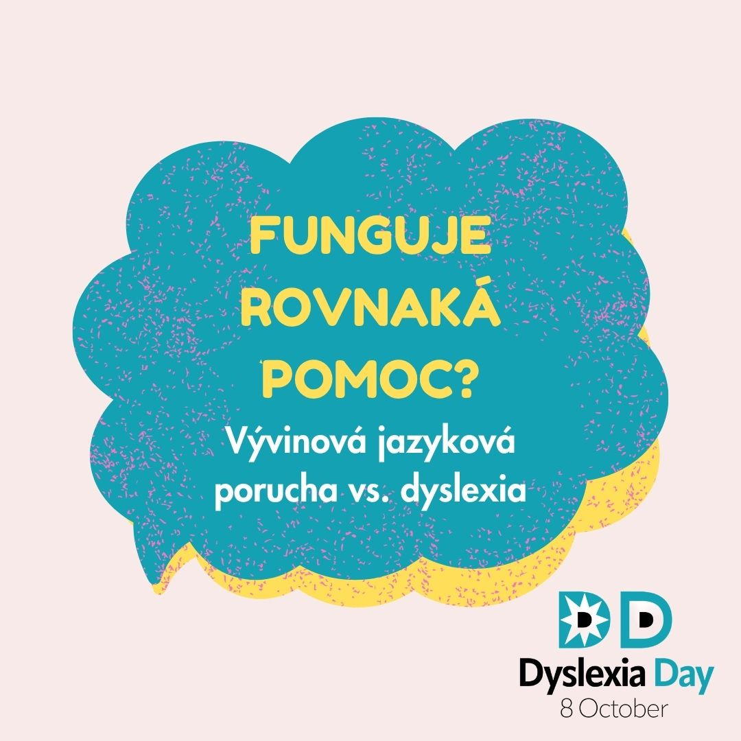 Vývinová jazyková porucha vs. dyslexia. Funguje rovnaká pomoc?